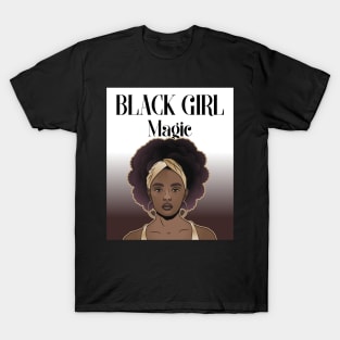 BLACK GIRL MAGIC T-Shirt